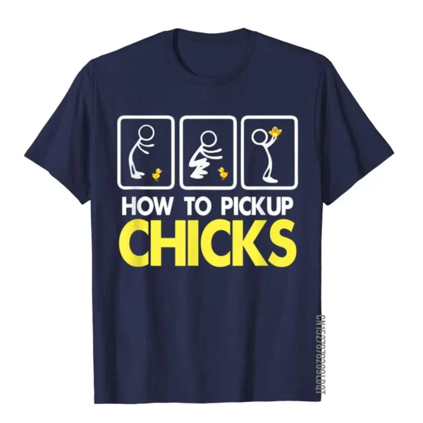 How To Pick Up Chicks Shirt Cute Pick Chicks 101 T-Shirt Cotton Tops & Tees For Men Printing Top T-Shirts Casual Hip Hop