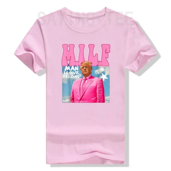 M.I.L.F Man I Love Felons Funny Trump Pink 2024 Election T-Shirt Men's Fashion Humorous Pro Trump Campaign Tee Summer Clothes