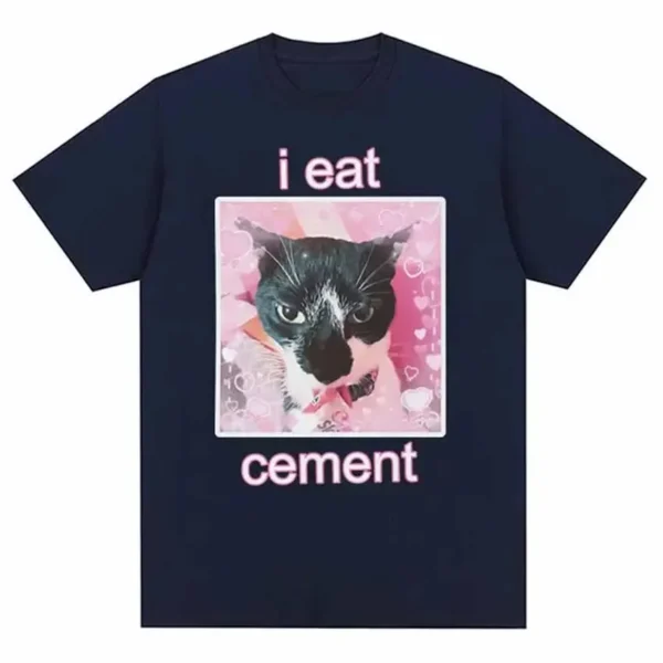 Funny I Eat Cement Cat Summer Tops Oversized T Shirt Graphic T-Shirt Men Women Fashion Casual Short Sleeve T-shirts Loose Tees