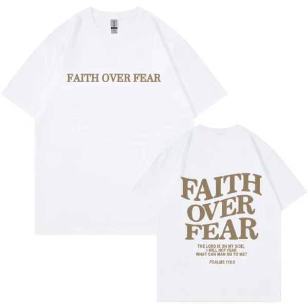 T shirt Men Hip Hop Faith Over Fear Print Cotton T Shirt Streetwear Harajuku Summer Unisex Short Sleeve T-Shirt Women Tops Tees