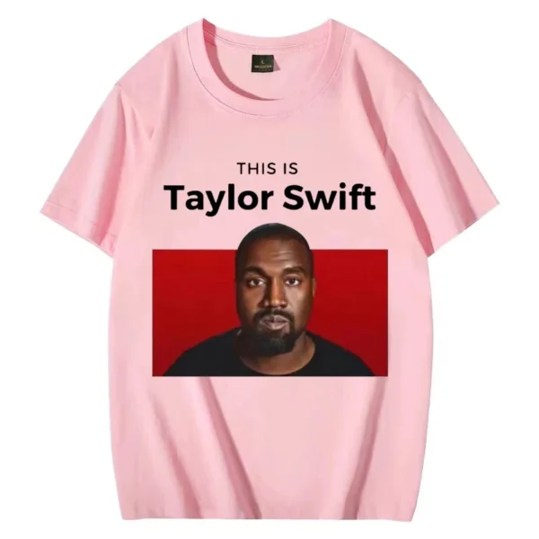 Hot This Ls Taylor Swift for Kanye West T Shirt 2024 Men Women Casual Oversized Short Sleeve T-shirts Unisex Pure Cotton Tops